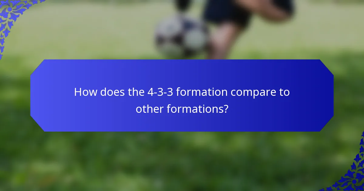 How does the 4-3-3 formation compare to other formations?